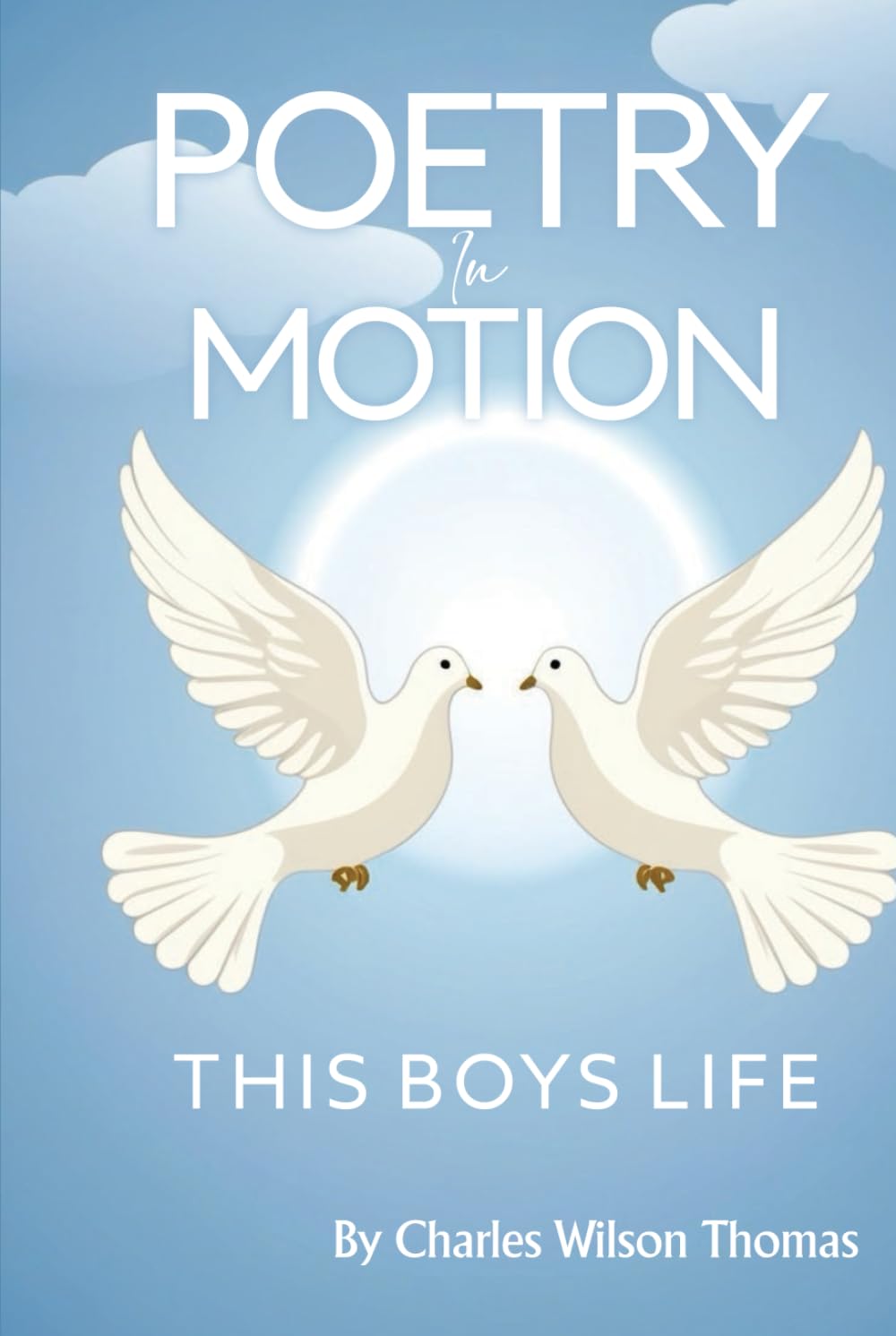 POETRY IN MOTION: This Boys Life