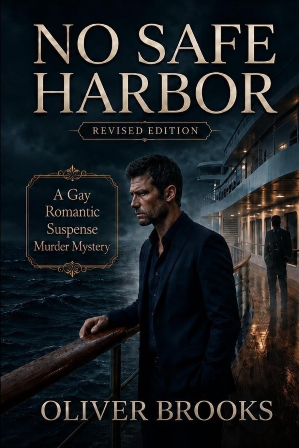No Safe Harbor: A Gay Romantic Suspense Murder Mystery