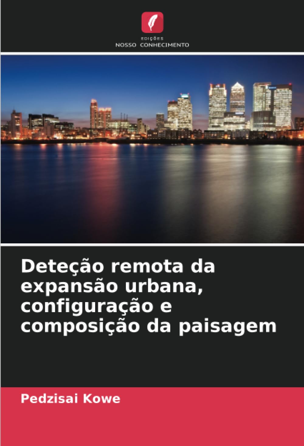 Deteo remota da expanso urbana, configurao e composio da paisagem