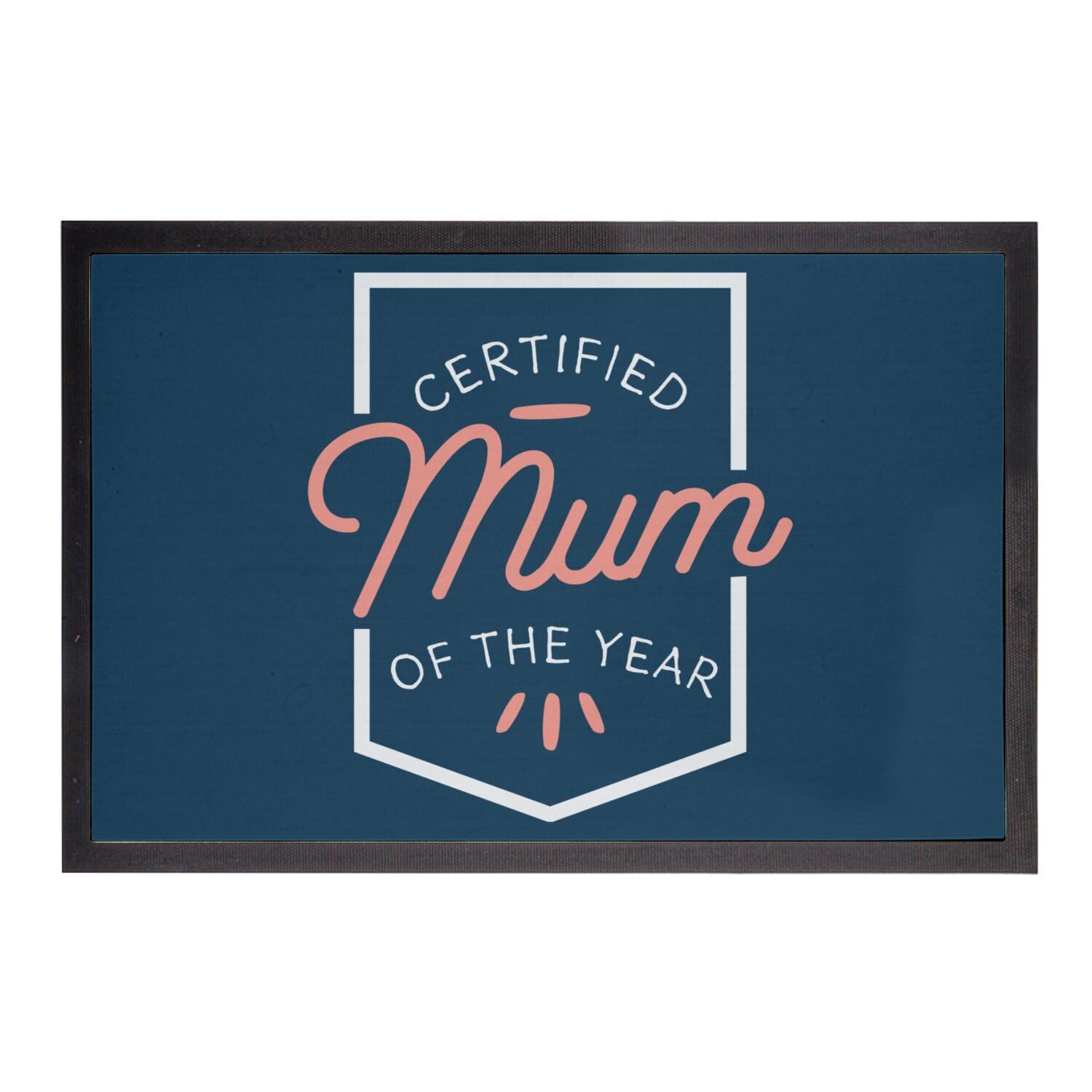Paillasson Bleu Certified Mum of The Year dimensions 75x50cm tapis de sol