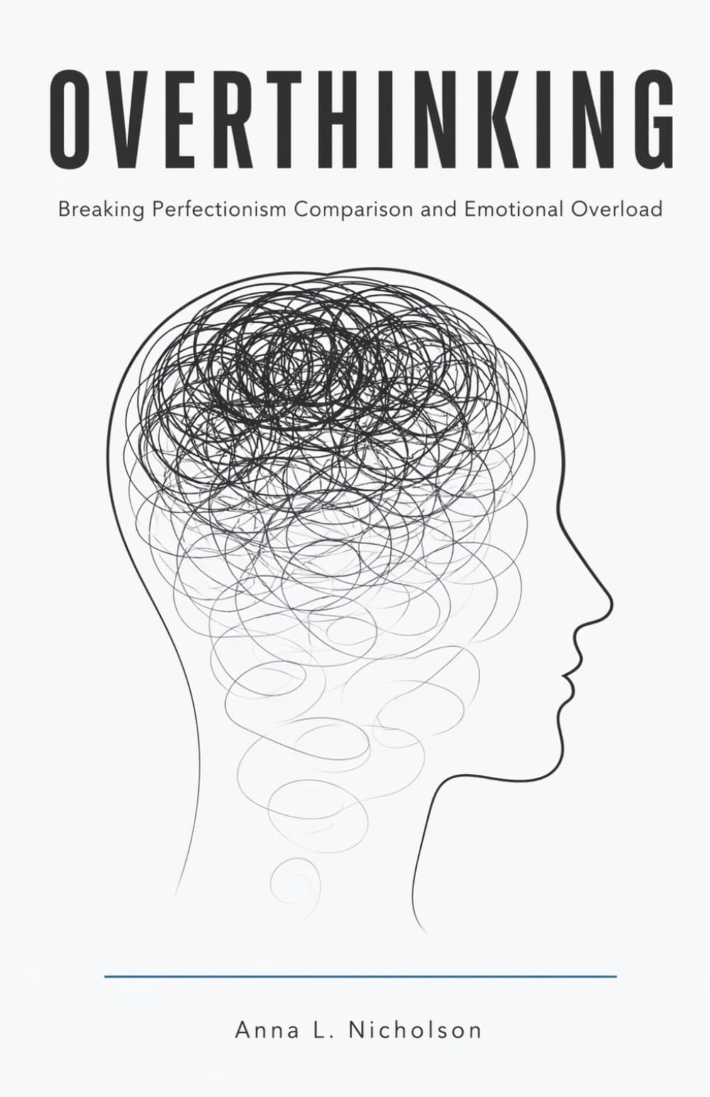 Overthinking: Breaking Perfectionism, Comparison, and Emotional Overload