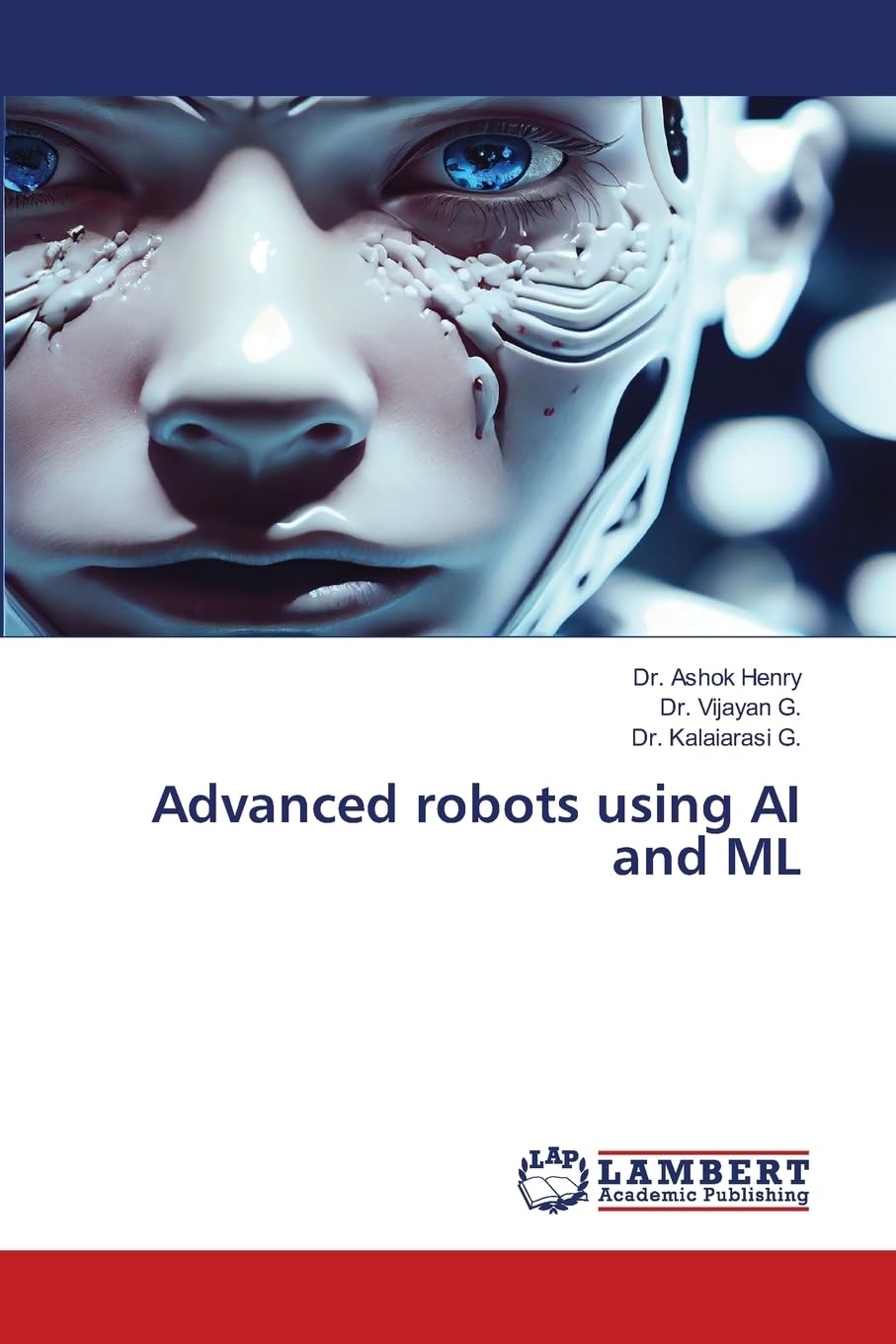 Buy Advanced robots using AI and ML Book Online at Low Prices in India ...