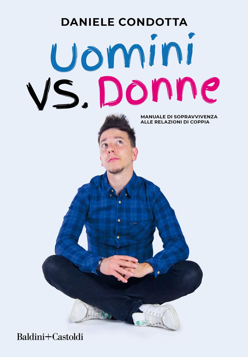 Uomini Vs. Donne Manuale Di Sopravvivenza Alla Relazione Di Coppia - 4