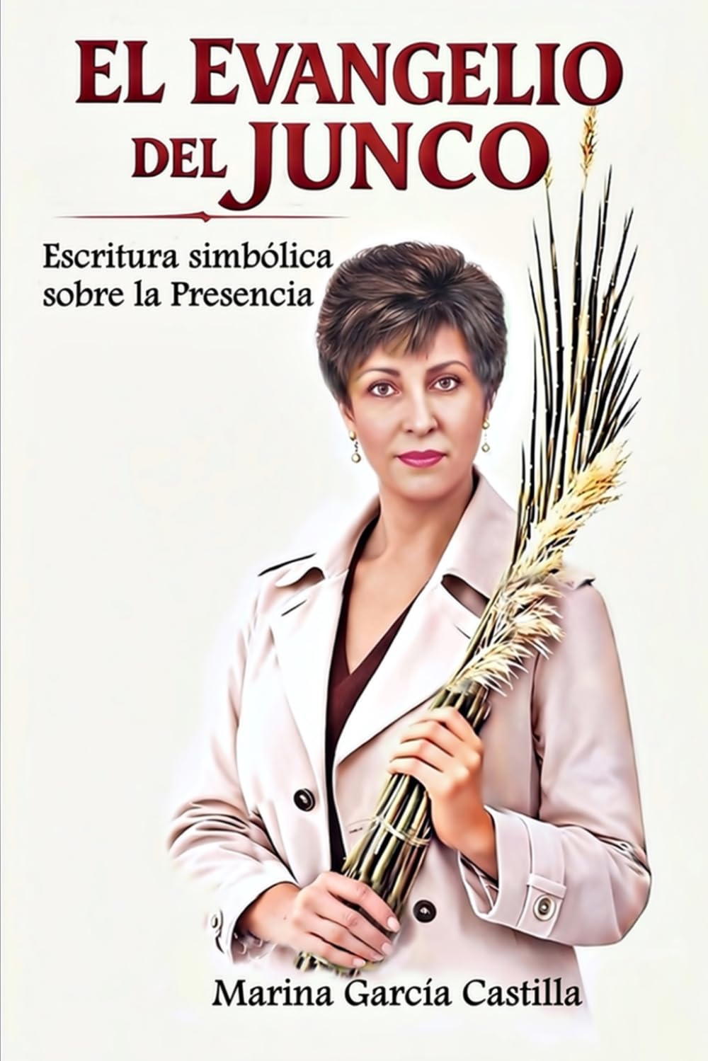 EL EVANGELIO DEL JUNCO: Escritura simbólica sobre la presencia y la conciencia humana