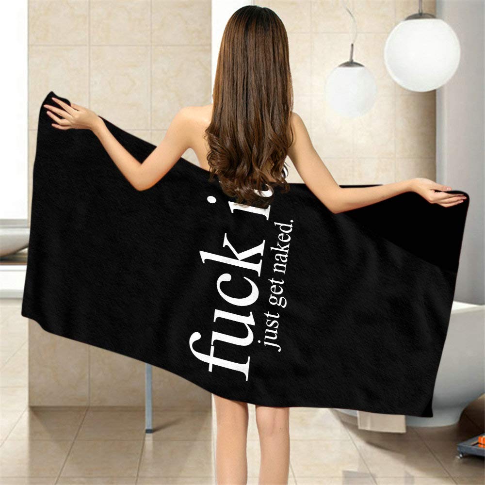 Moslion Comfy Bath Towels Fuck It Just Get Naked Black Soft Bathing/Beach/Camping Towel for Women Men Girls Boys Large Size 64x32 Inches