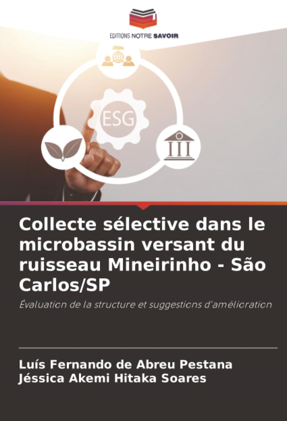 Collecte sélective dans le microbassin versant du ruisseau Mineirinho - São Carlos/SP: Évaluation de la structure et suggestions d'amélioration