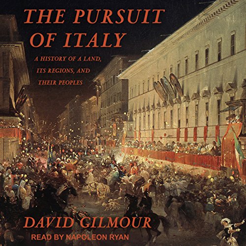 Amazon.com: The Pursuit of Italy: A History of a Land, Its Regions
