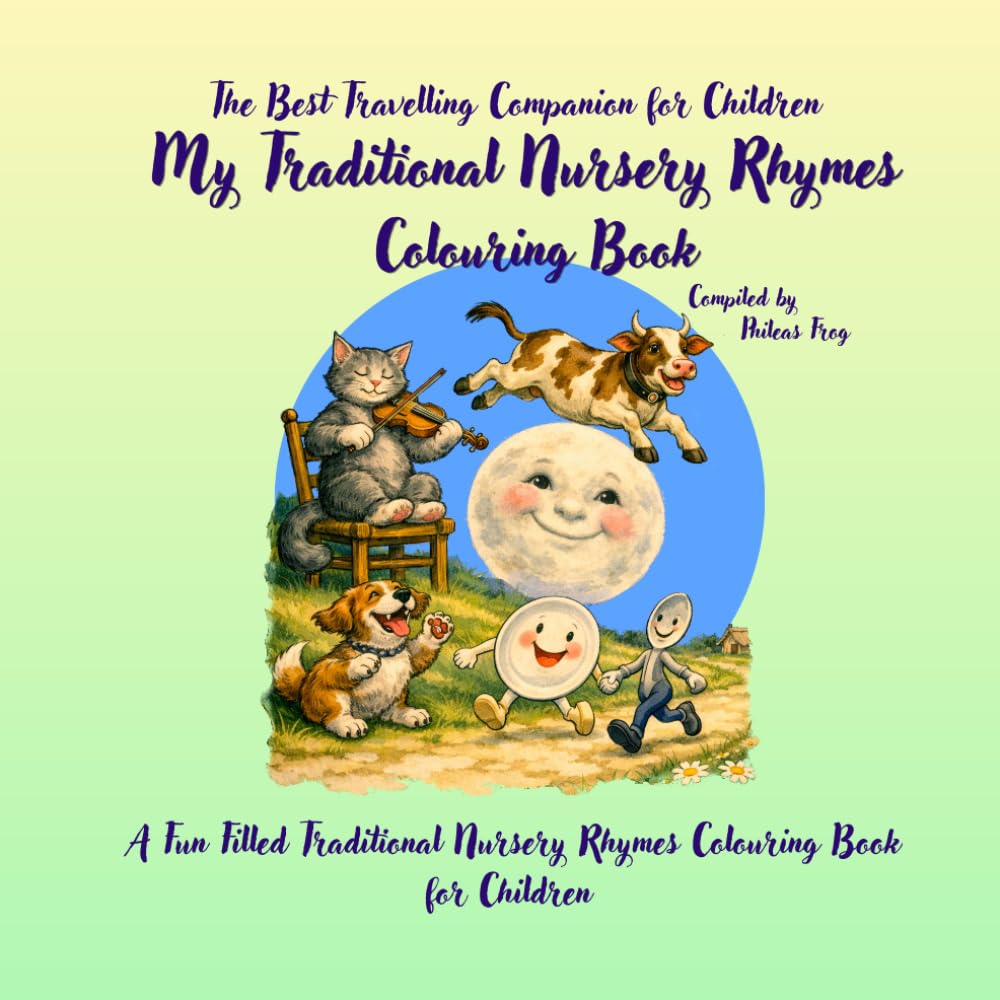 My Traditional Nursery Rhymes Colouring Book: The Best Travelling Companion for Children