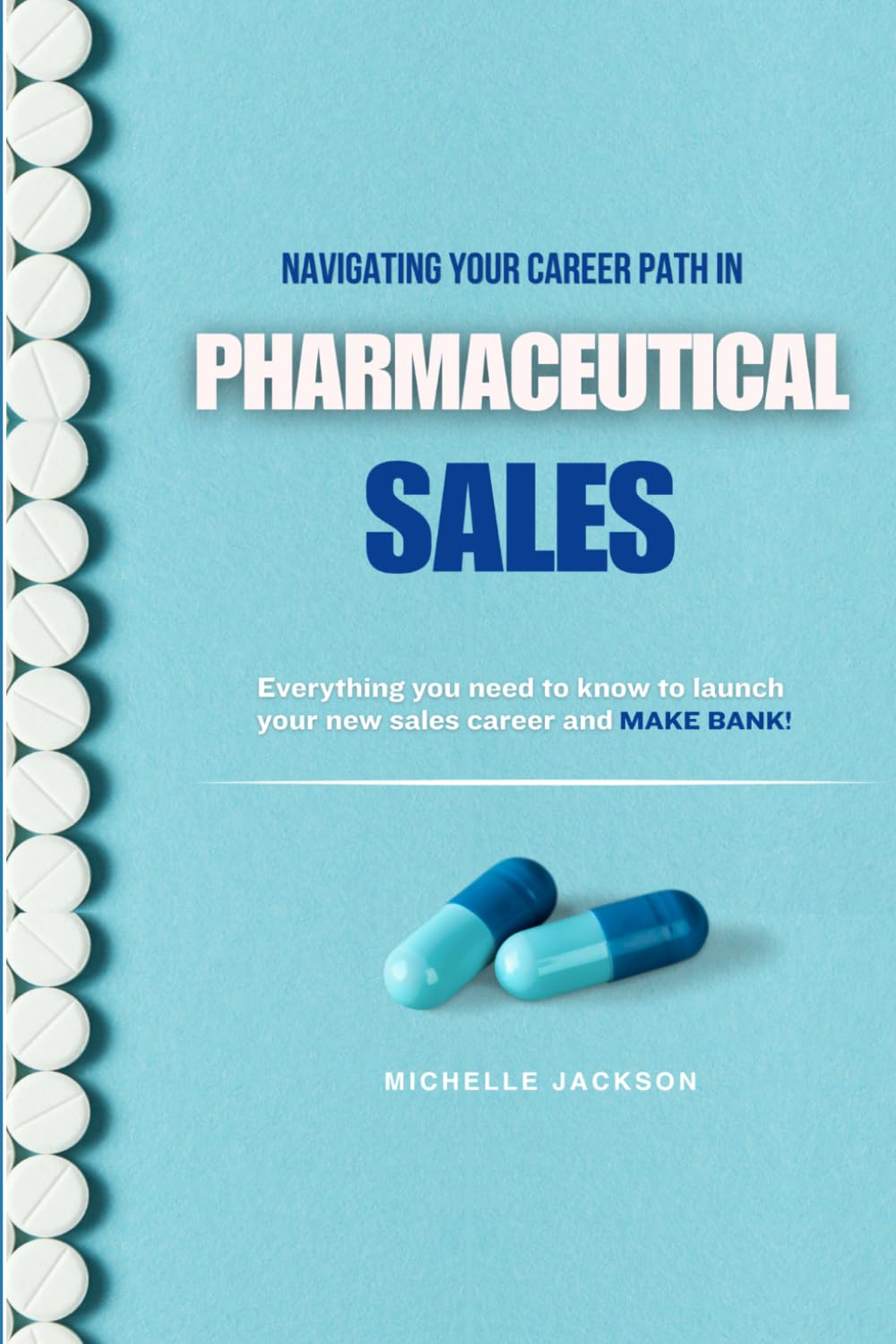 Navigating Your Career Path in Pharmaceutical Sales