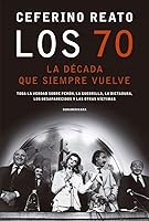 Los 70, la década que siempre vuelve 9500764806 Book Cover