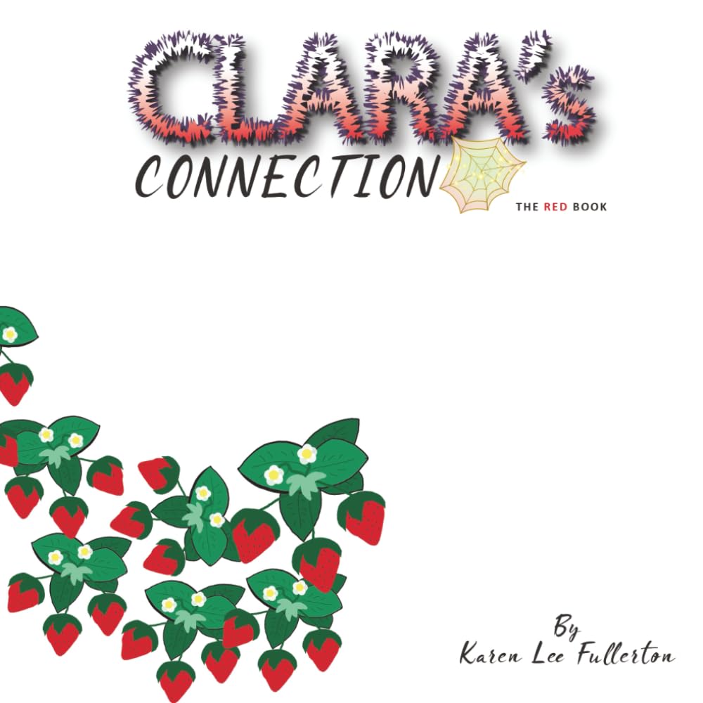 Clara's Connection: The Red Book: 2 (Clara The Spider)