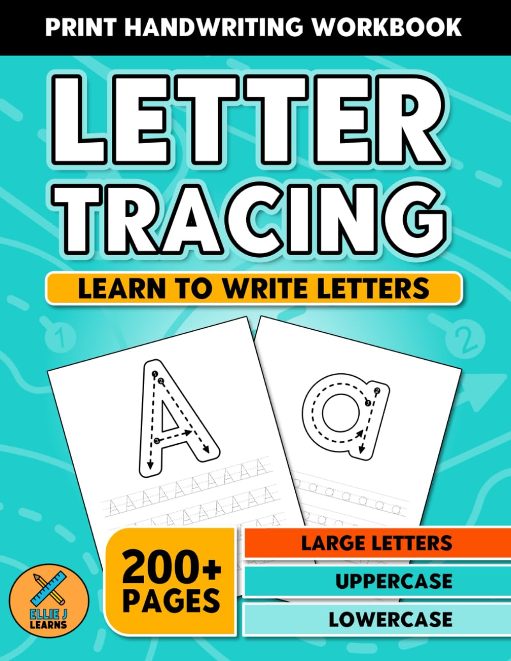 Letter Tracing - Print Handwriting Workbook: Learn to Write Letters | Trace the Alphabet | Penmanship Learning Activities | Large Letters