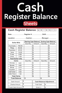 Cash Register Balance Sheets: Simple Daily Drawer Count Log Book For Cashier | Organized Coin, Currency, And Deposit Record Forms