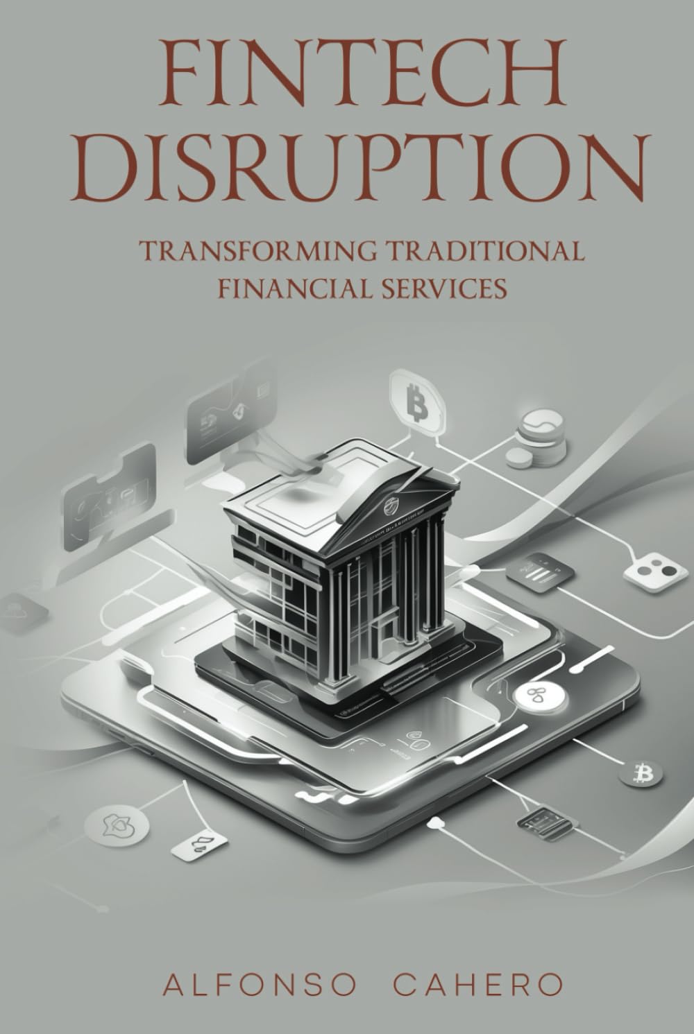 FinTech Disruption: Transforming Traditional Financial Services