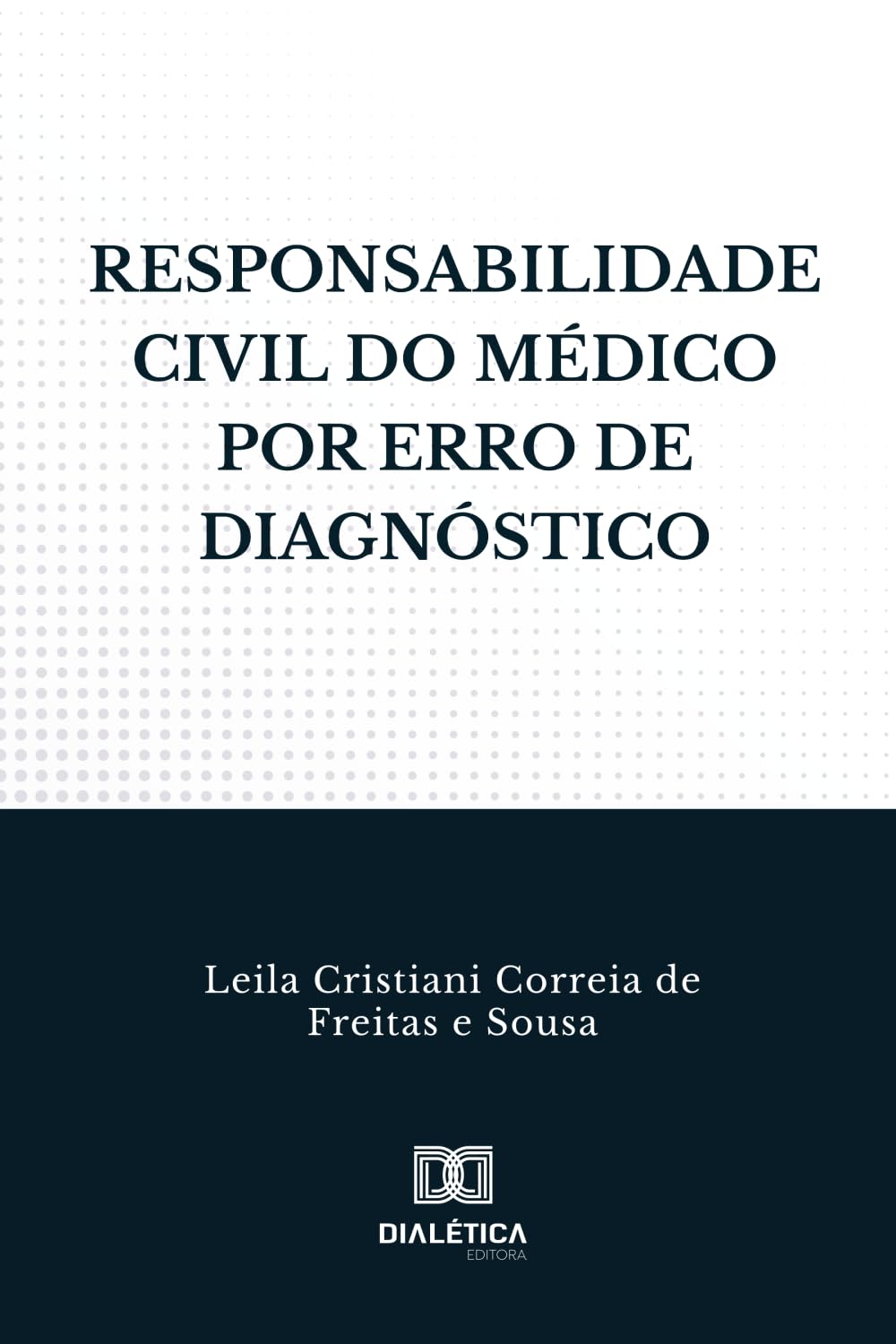 Responsabilidade Civil do Médico por Erro de Diagnóstico