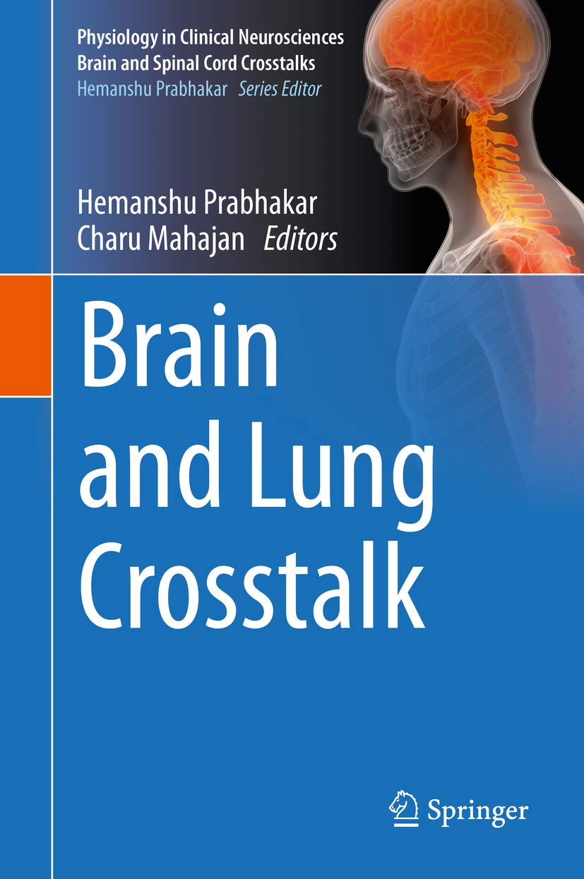 Brain and Lung Crosstalk (Physiology in Clinical Neurosciences – Brain and Spinal Cord Crosstalks)