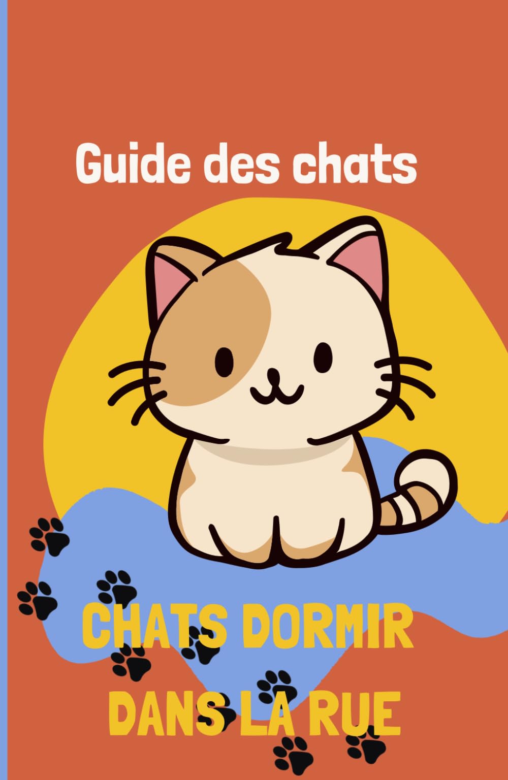 Chats dormir dans la rue: Guide des chats