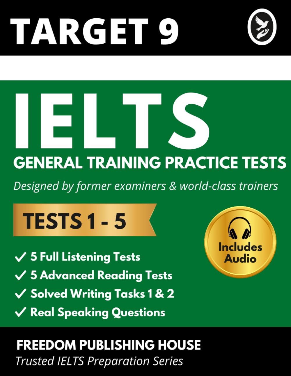 IELTS General Training Practice Tests (2025): Listening | Reading | Writing | Speaking: IELTS general training books for all modules