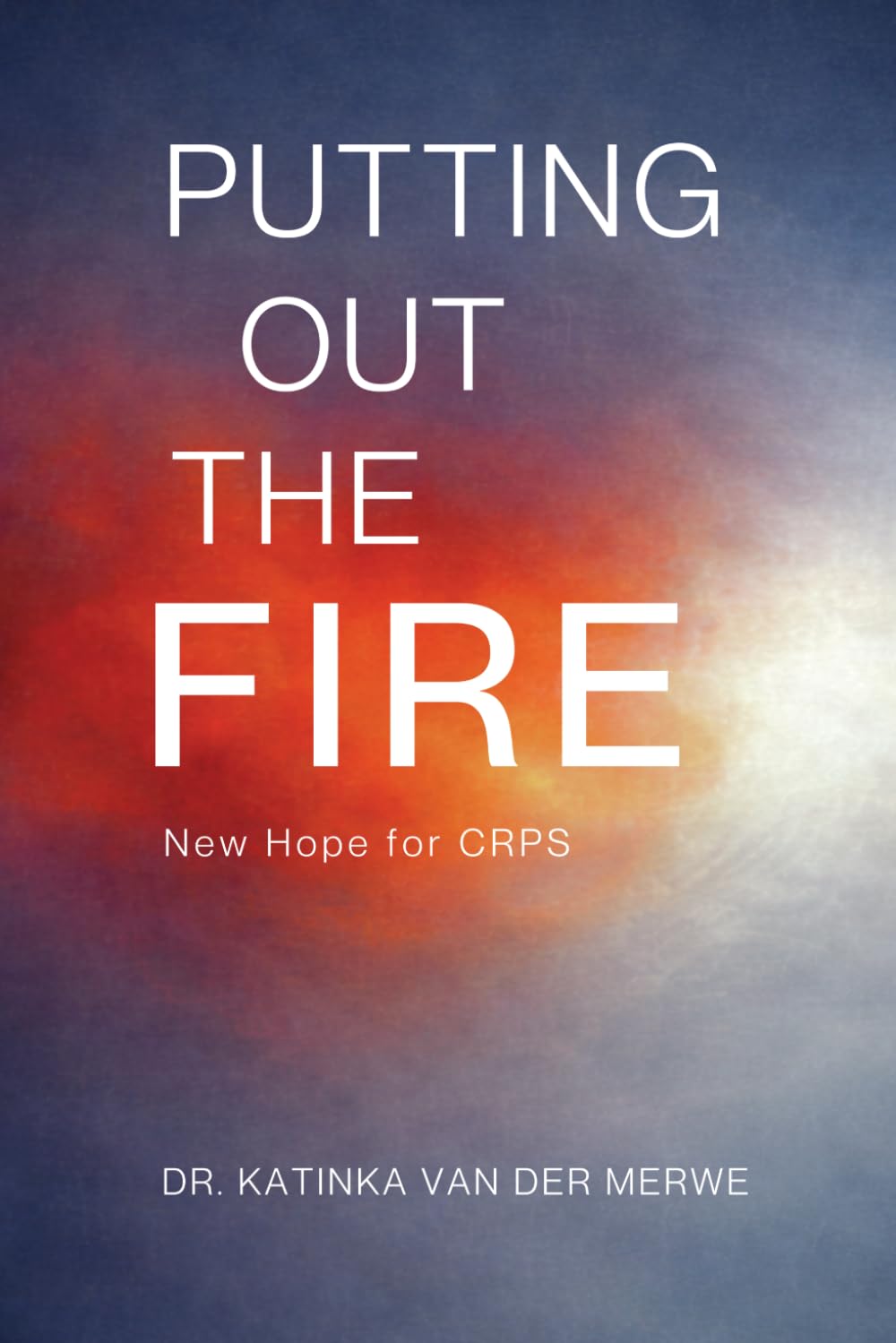 Putting Out The Fire: New Hope For RSD/CRPS
