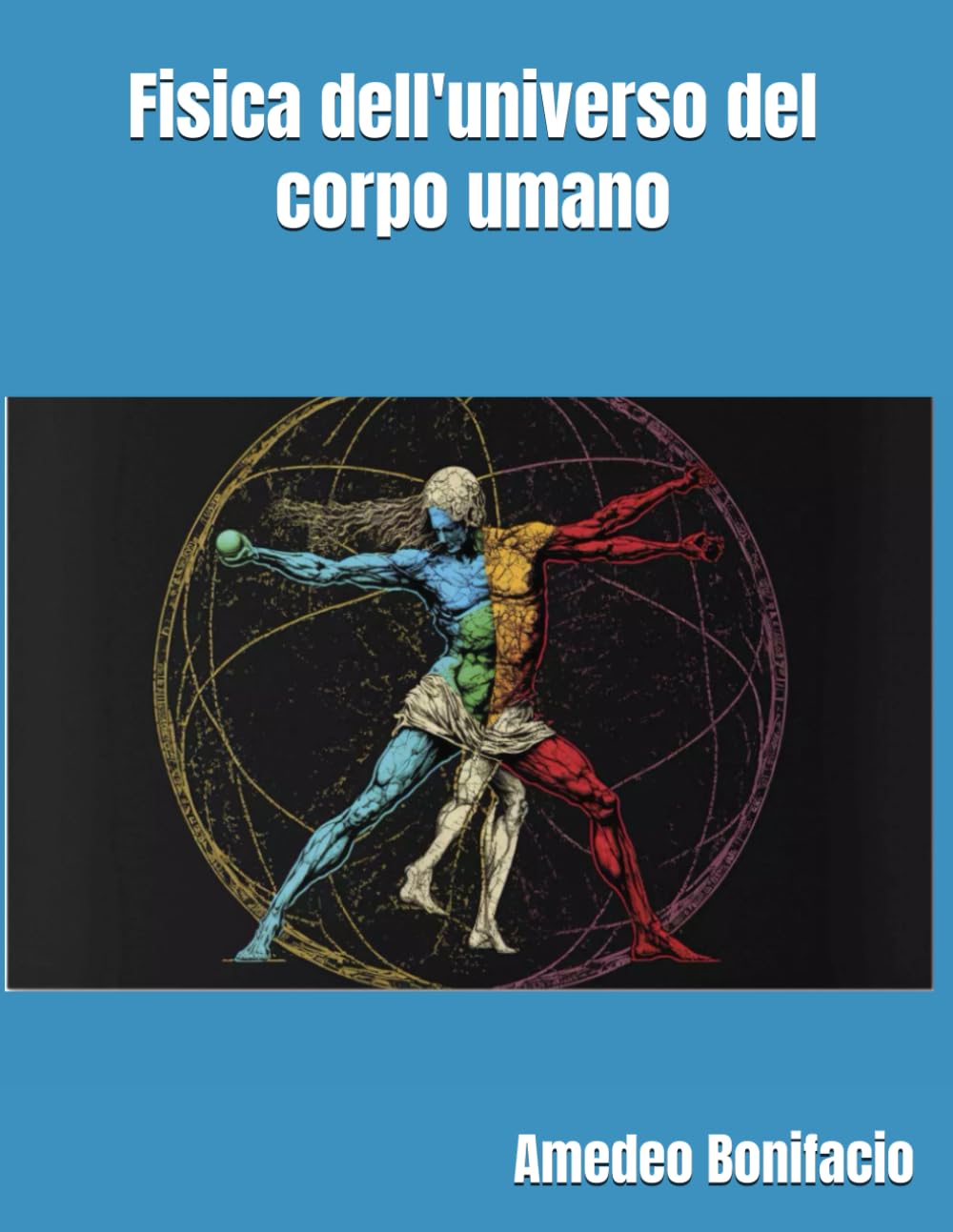 Fisica dell'universo del corpo umano