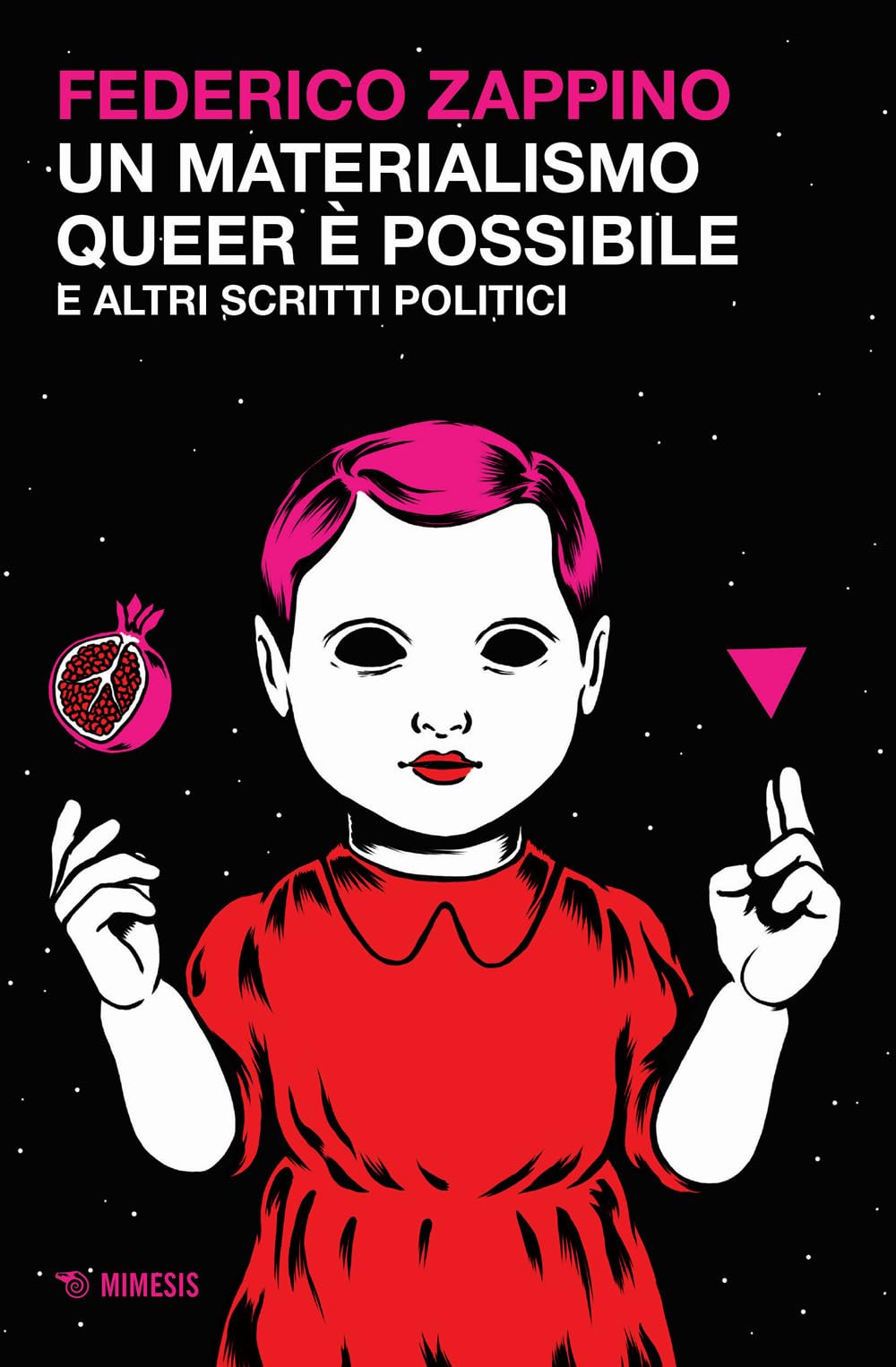 Un Materialismo Queer è Possibile E Altri Scritti Politici - 4