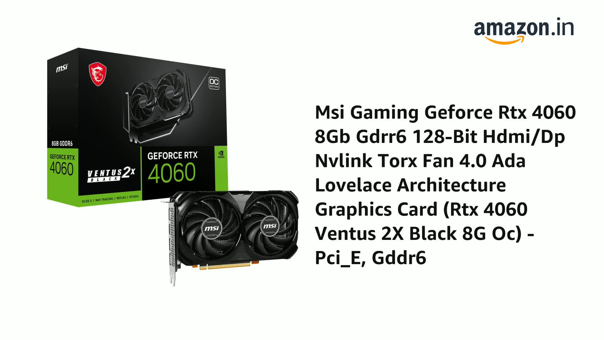 Amazon.in: Buy Msi Gaming Geforce Rtx 4060 8Gb Gdrr6 128-Bit Hdmi