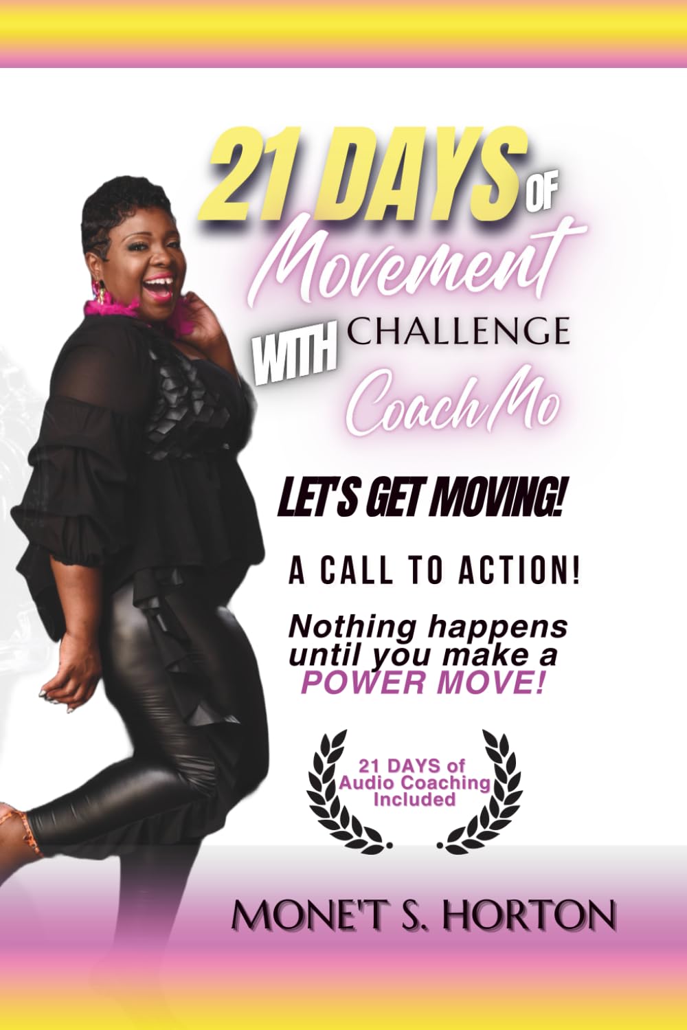21 Days of Movement Challenge with Coach Mo: Let's Get Moving!