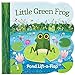 Little Green Frog (Babies Love)