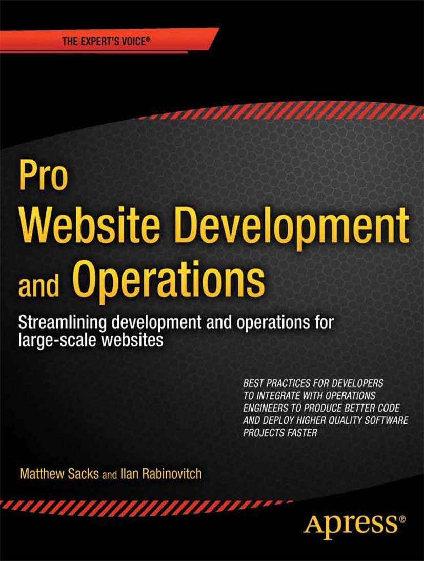 Pro Website Development and Operations: Streamlining DevOps for large-scale websites (Expert's Voice in Web Development)