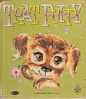 THAT PUPPY (Whitman Tell a Tales A Fuzzy Wuzzy Book ) B0007HT95I Book Cover