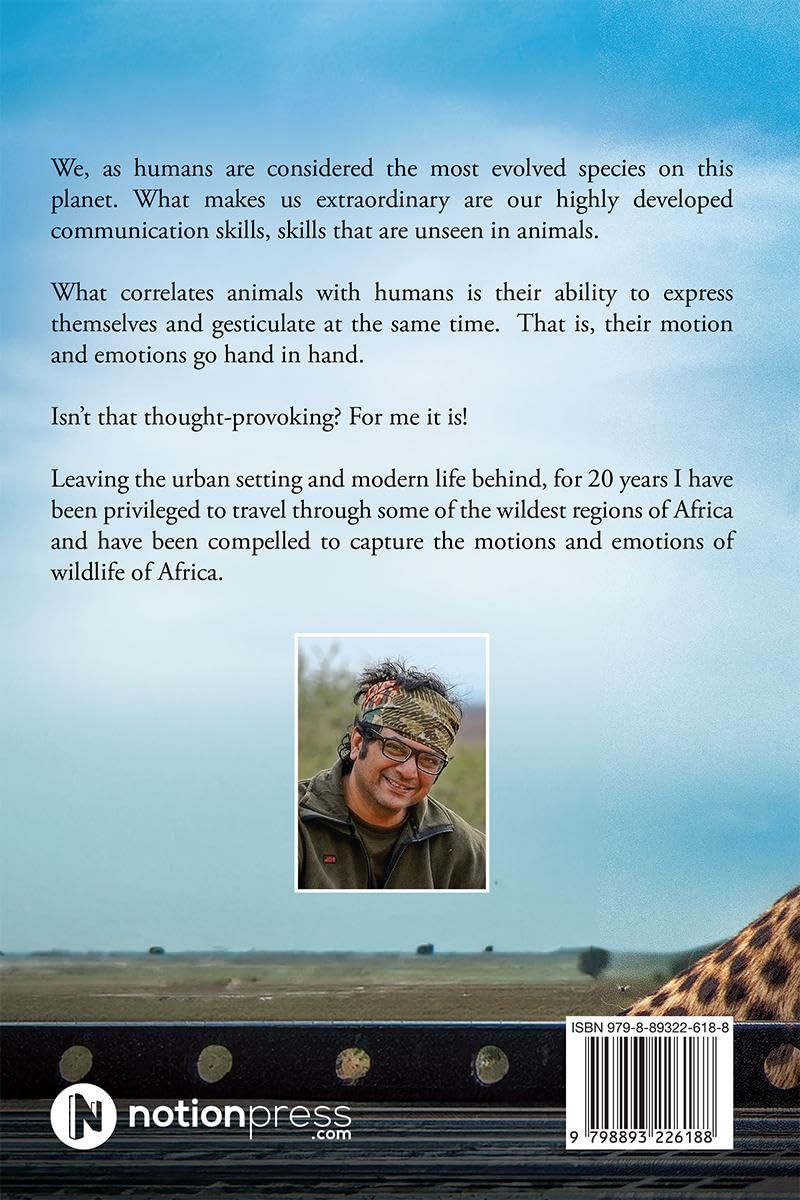 Motions and Emotions of the Wild: True Tales of the Wild 1