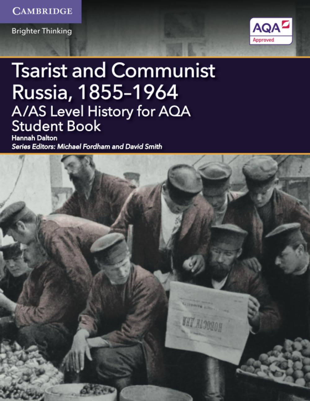 A/AS Level History for AQA Tsarist and Communist Russia, 1855... - 9781107531154