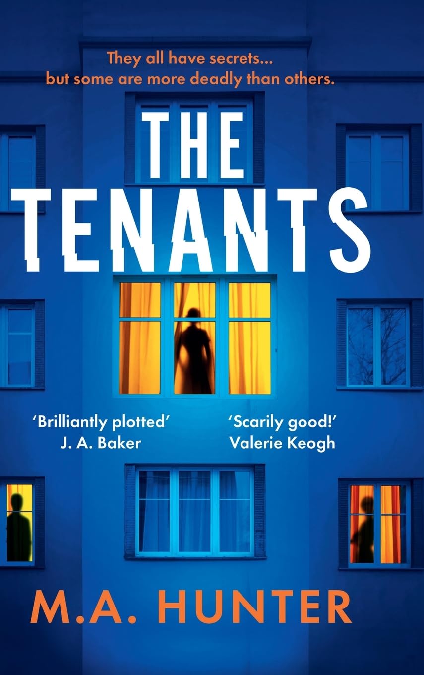 The Tenants: An addictive psychological thriller from M. A. Hunter
