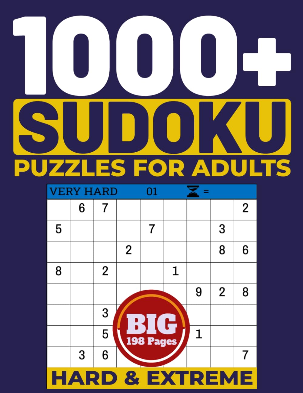 1,000+ Sudoku Puzzle Books For Adults Hard to Extreme Difficulty: The perfect challenge for advanced levels – Solutions Included