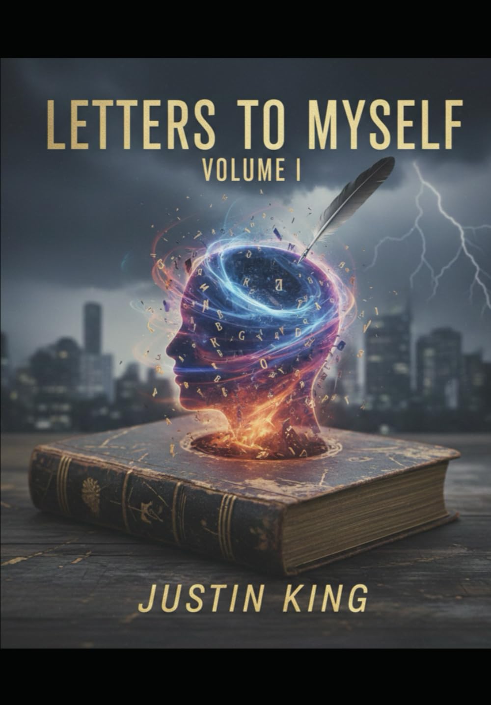 Letters to myself: volume 1