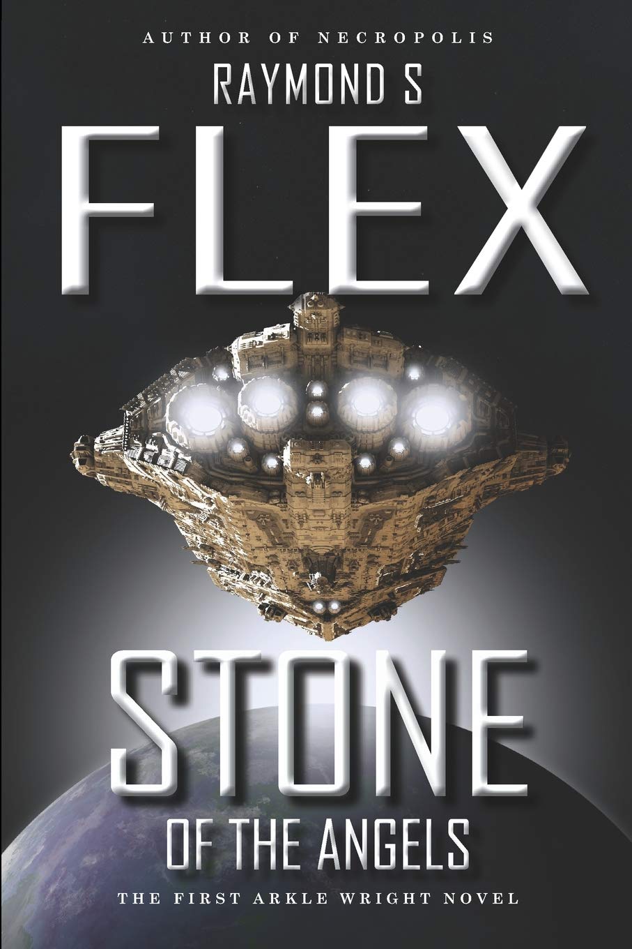 Stone of the Angels: The First Arkle Wright Novel