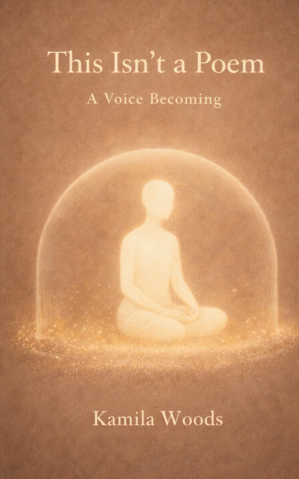 This Isn't a Poem: A Voice Becoming