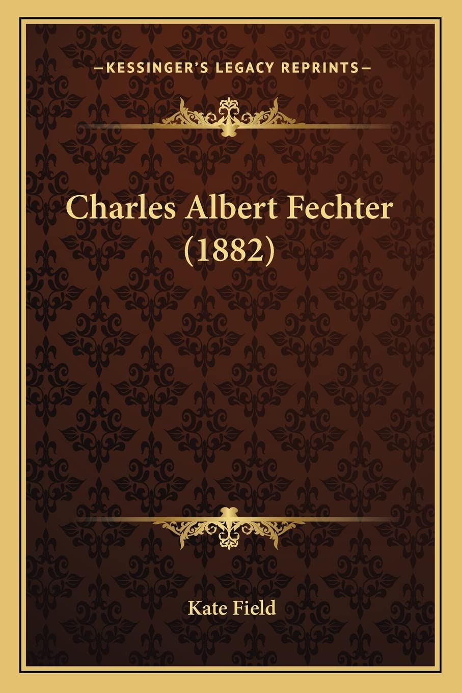 Charles Albert Fechter (1882)