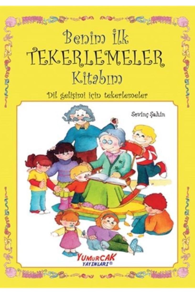 Benim Ilk Tekerlemeler Kitabim livre éducatif broché collection enfance