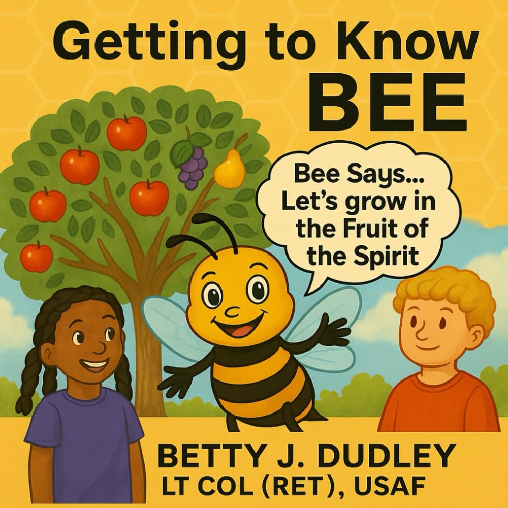 Getting to Know BEE: Bee says...Let's grow in the Fruit of the Spirit (The Bee Series)