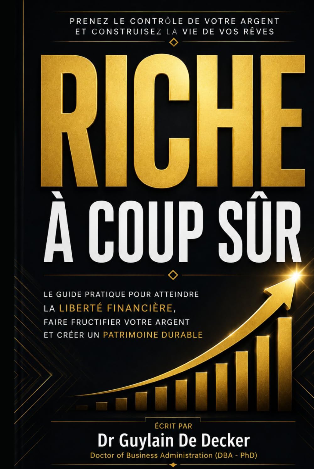 Riche à coup sûr: Devenez un investisseur serrein en y passant seulement 2 minutes par mois