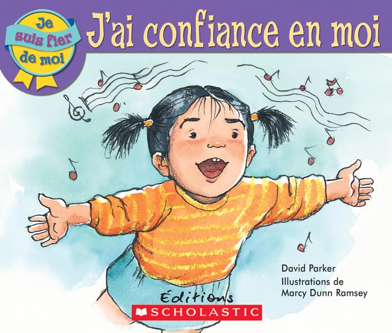 Je suis fier de moi : J'ai confiance en moi Parker, David and Dunn-Ramsey, Marcy