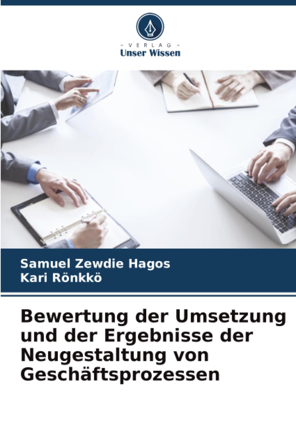 Bewertung der Umsetzung und der Ergebnisse der Neugestaltung von Geschäftsprozessen