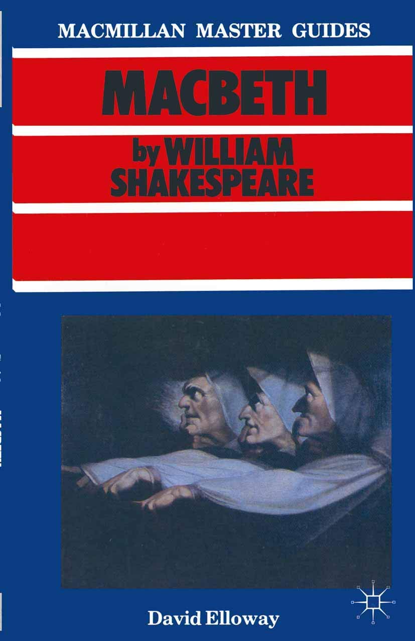 Shakespeare: Macbeth: 15 (Bloomsbury Master Guides)