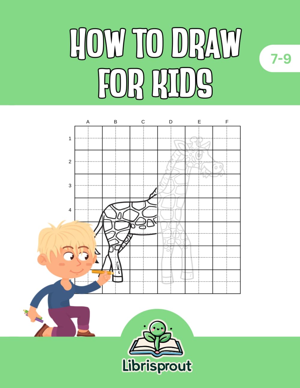 How To Draw - For Kids: A Simple Step-by-Step Guide to Drawing For kids