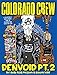 Colorado Crew: Denvoid Part 2 - A Collection of Tales & Images from The Colorado Punk Scene 1988-1996