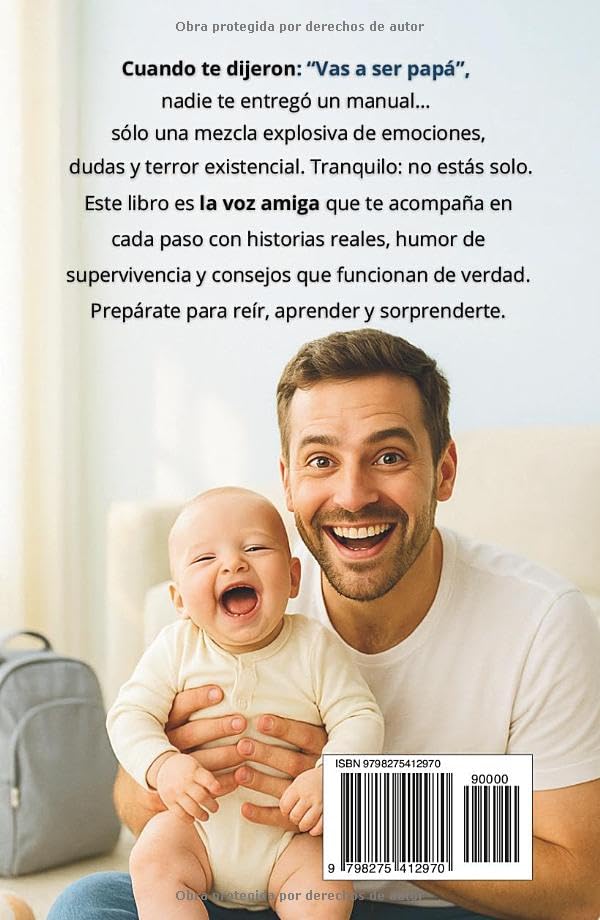 Papá Primerizo. La Guía Definitiva que Nadie te Dio. Este es el libro que toda mamá quiere regalarle a su pareja: Consejos reales, trucos infalibles y ... siempre soñaste ser / New Dad Survival Guide