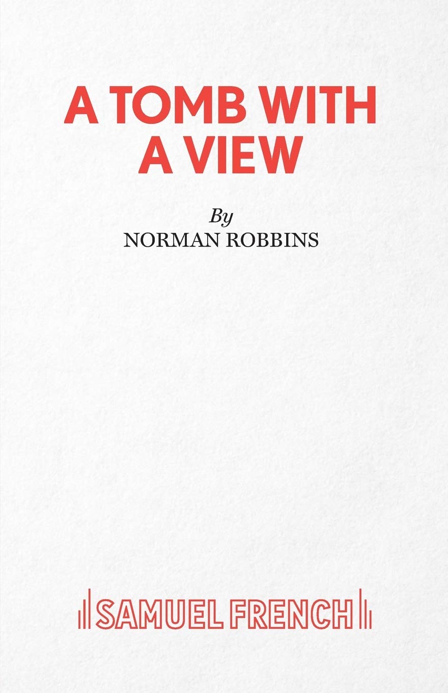 A Tomb with a View (Acting Edition S.)
