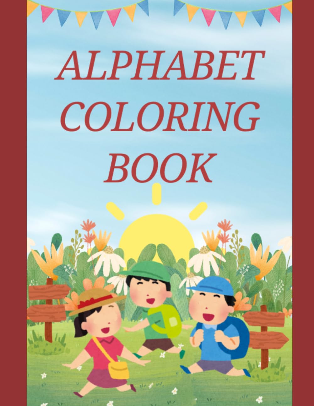 Alphabet Coloring Book: Fun Rhymes, Tracing & Activities for Kids