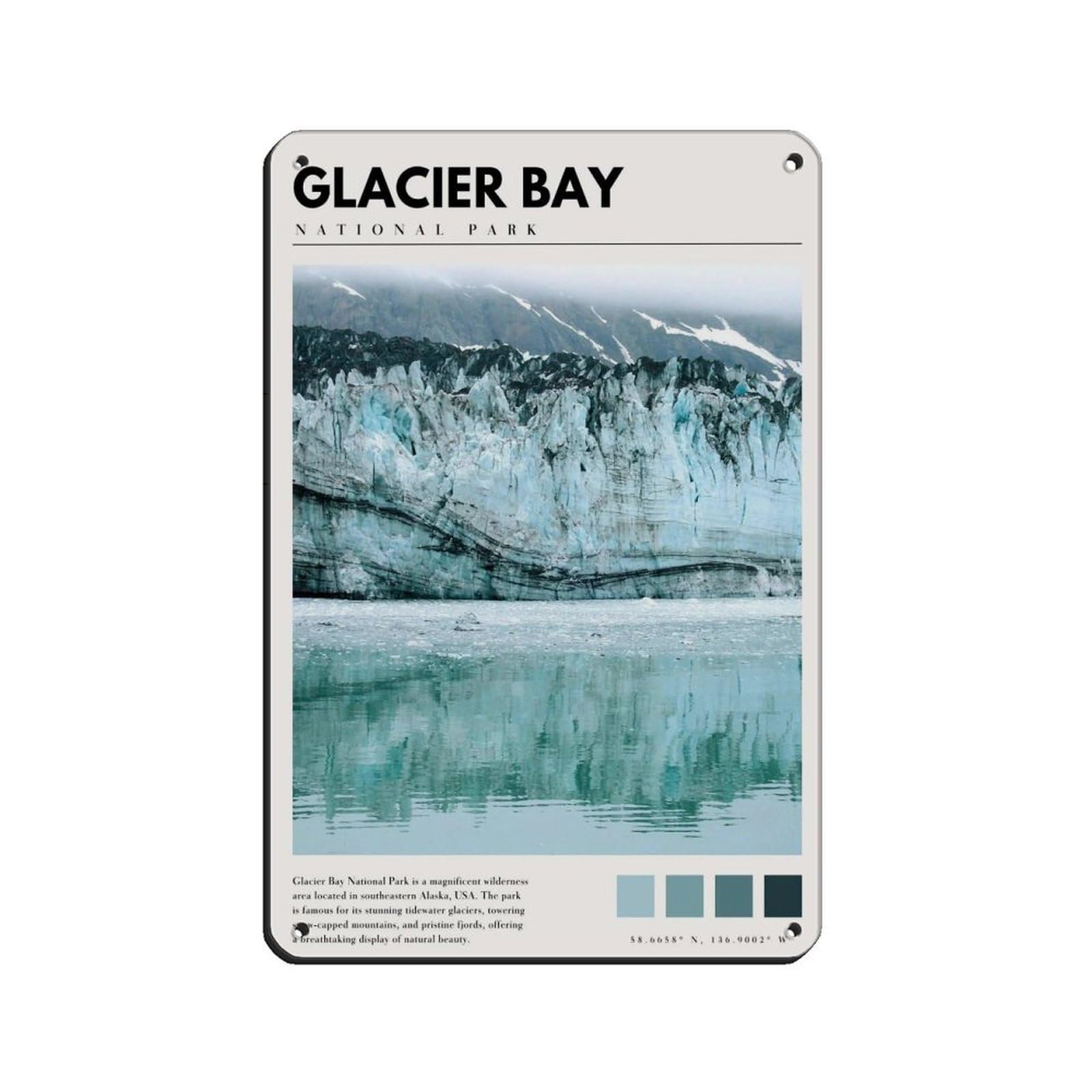 Glacier Bay National Park Poster Glacier Bay Alaska Tin Sign Vintage Metal Pub Club Cafe Bar Home Wall Art Decoration Poster Retro 8x12inch(20x30cm)